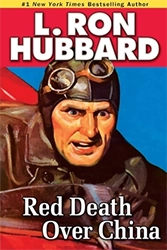 L. Ron Hubbard Book - Red Death Over China